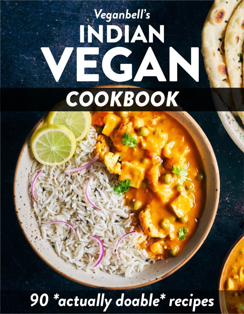 Veganbell's Indian Vegan Cookbook | 90 INCREDIBLE Recipes