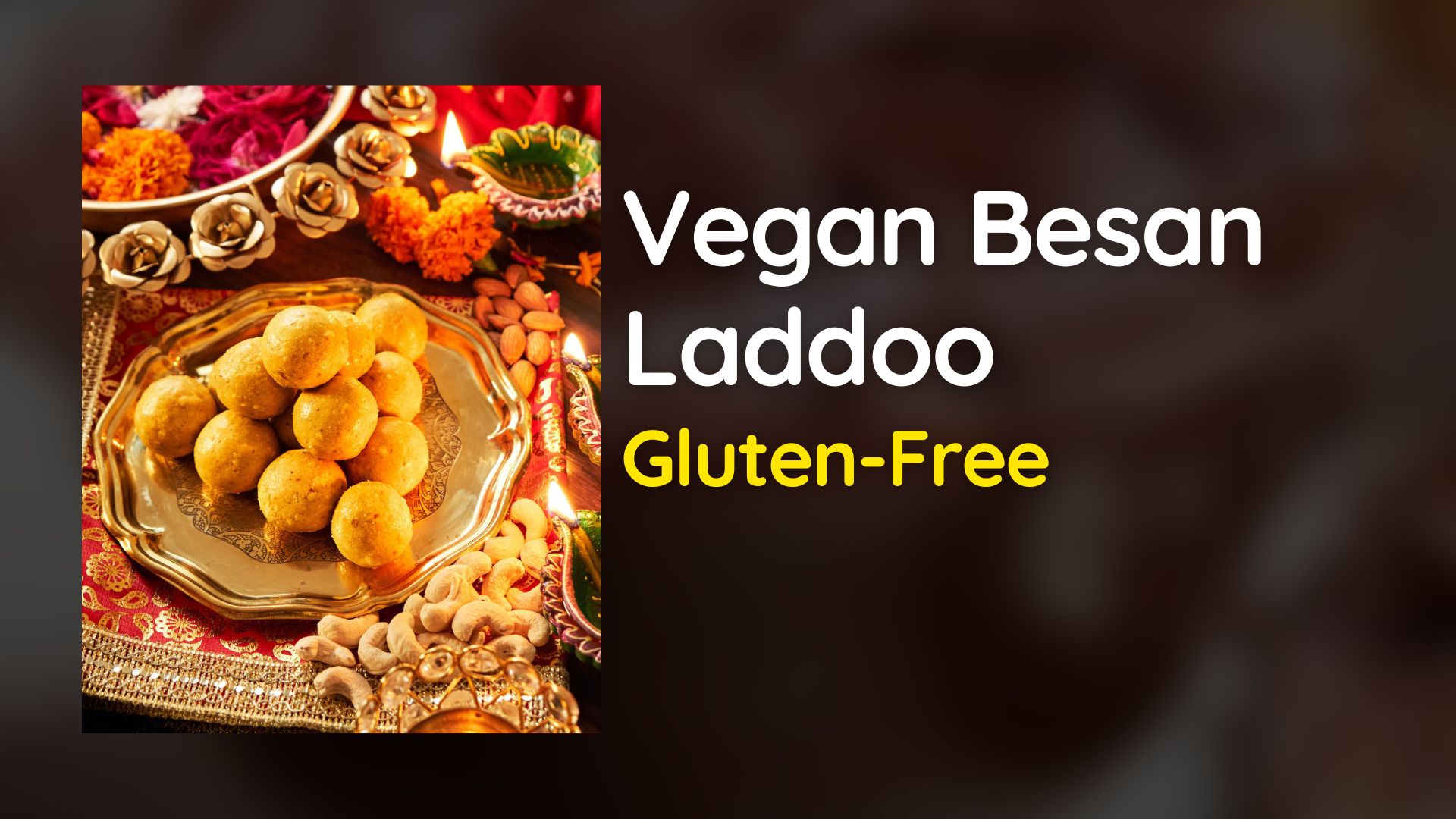 Vegan Besan Laddoo | SUPER EASY 7-Ingredients Recipe