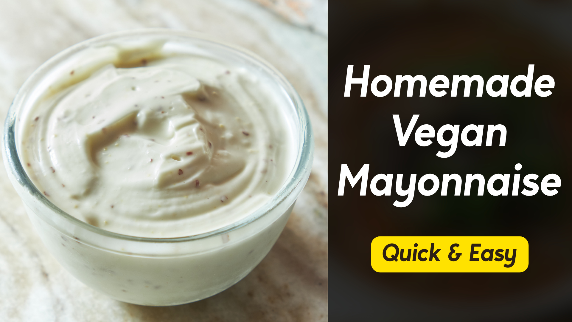 Homemade Vegan Mayonnaise Super Creamy 3 Min. Recipe