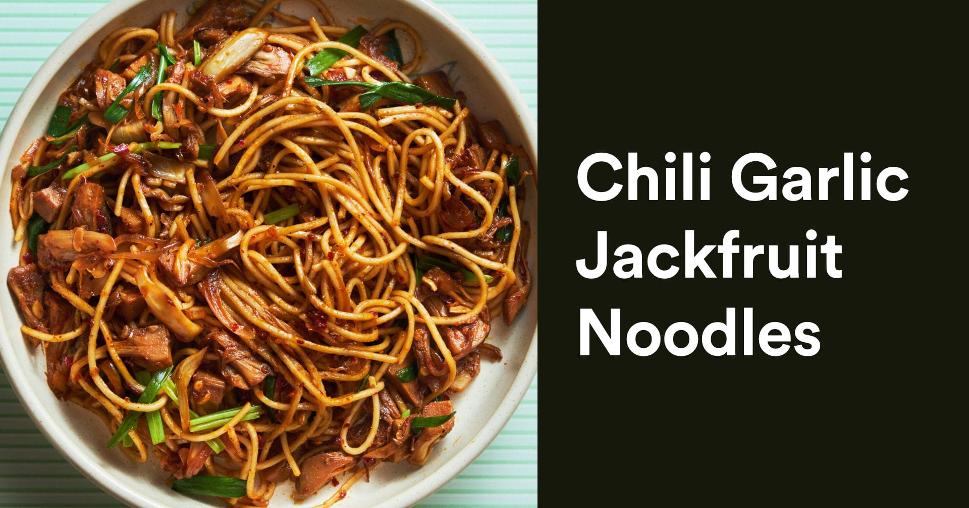 Chili Garlic Jackfruit Noodle-image