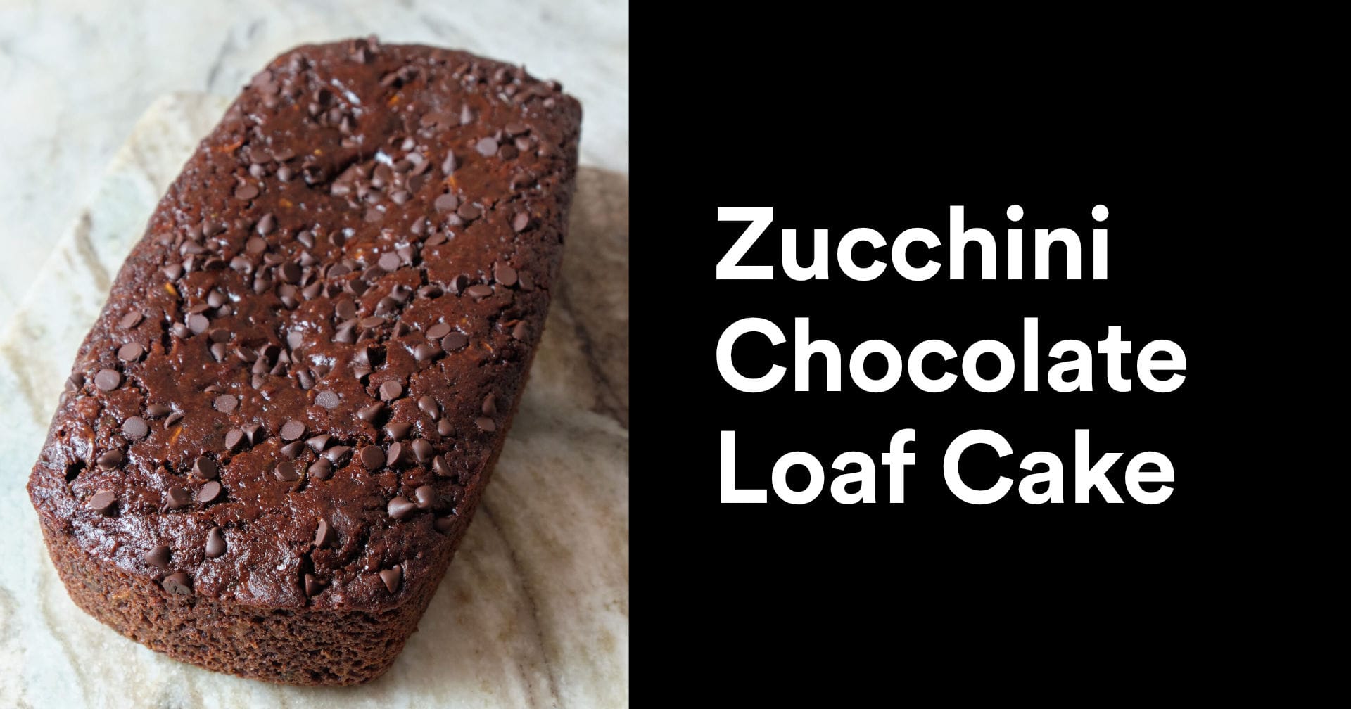 Zucchini Chocolate Loaf Cake | Luscious Dessert