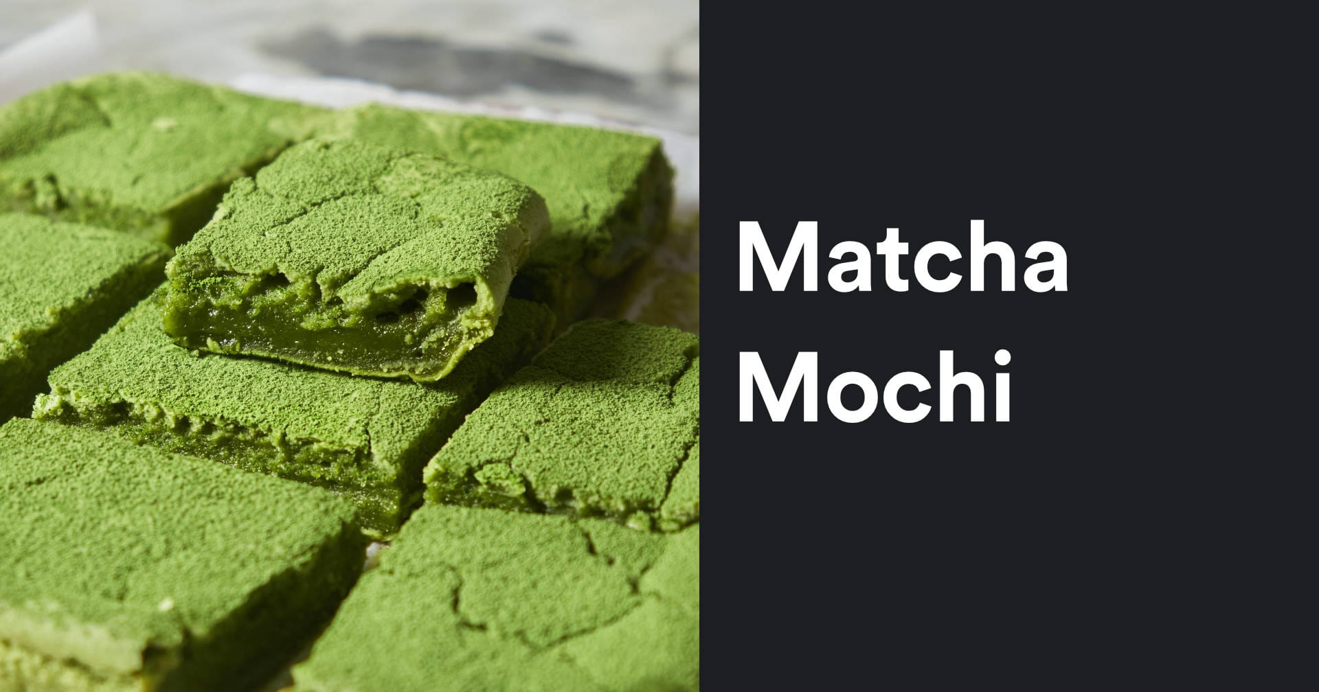 Matcha Mochi : Deliciously Chewy Japanese Dessert